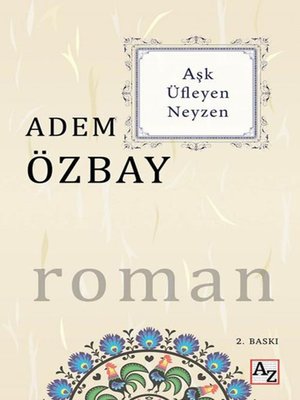cover image of Aşk Üfleyen Neyzen